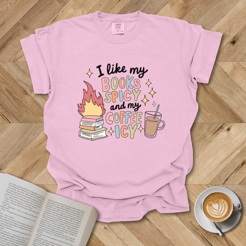 I Like My Books Spicy Colorful T-Shirt