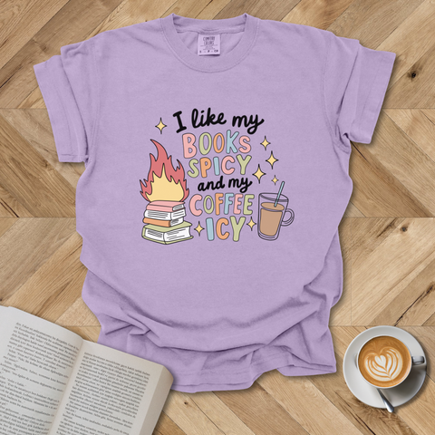 I Like My Books Spicy Colorful T-Shirt