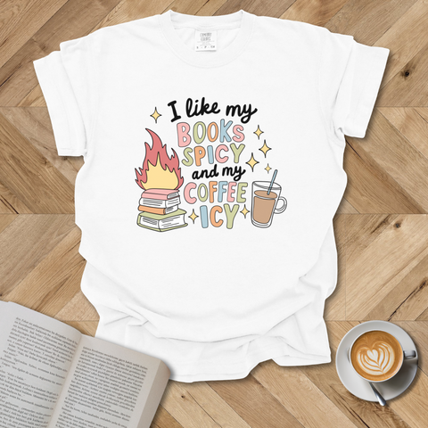 I Like My Books Spicy Colorful T-Shirt