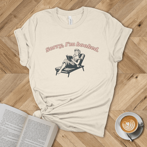 Sorry, Im Booked Reader T-Shirt