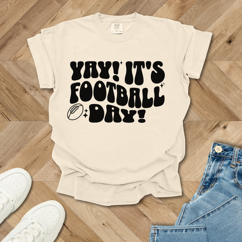 Yay! Its Football Day! T-Shirt