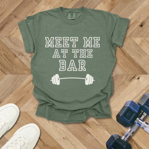 Meet me at the Bar Gym T-Shirt