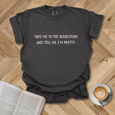 Take me to the Bookstore T-shirt