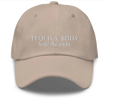 Tequila Soda Hold the Soda Embroidered Baseball Hat